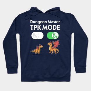 DM TPK Total Party Kill Mode Hoodie